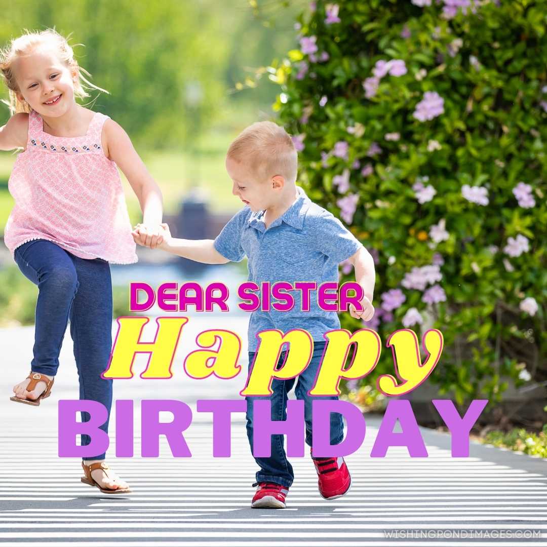 Young Sister and Brother Holding Hands And Running At The Park. Happy Birthday Sister Images